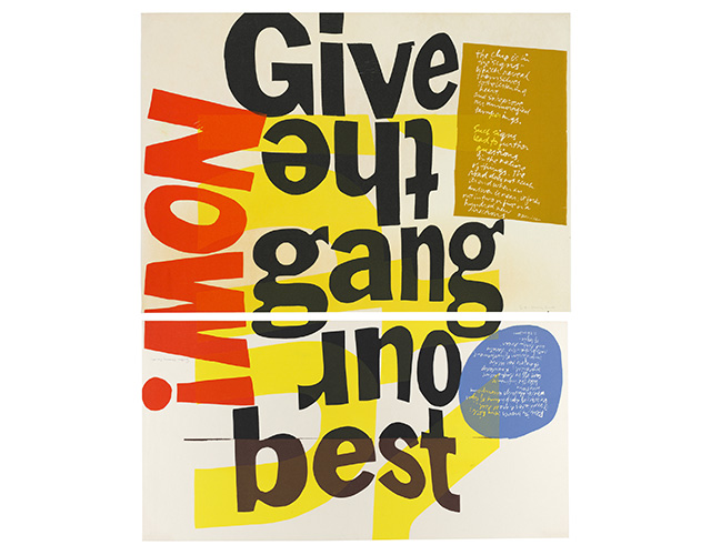 Corita Kent, “(give the gang) the clue is in the signs,” 1966 and “(our best) reality proves very little,” 1966. Screenprints. Harvard Art Museums/Fogg Museum, Margaret Fisher Fund, 2008.157, 2008.158. © Corita Art Center, Immaculate Heart Community, Los Angeles. Photo © President and Fellows of Harvard College. Give the gang