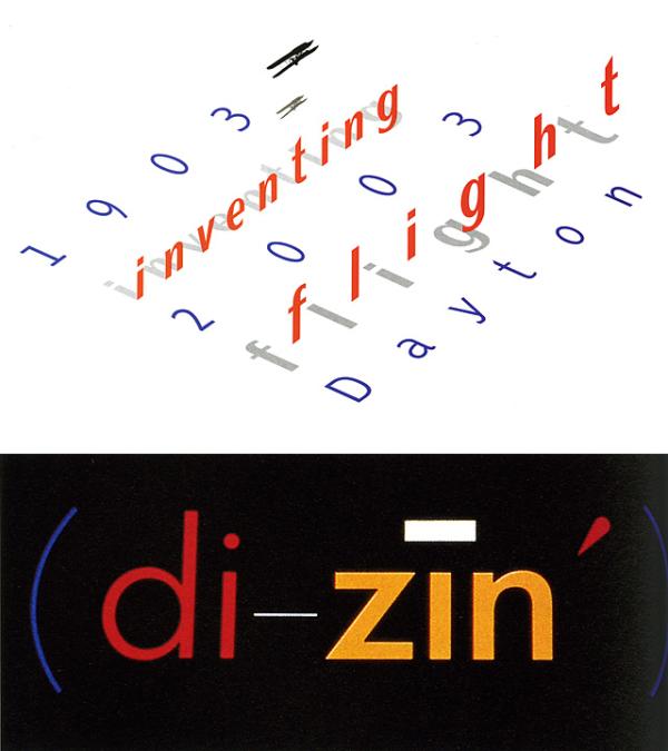 (top) Logo for Inventing Flight, a centennial celebration that will coincide with the Ohio Bicentennial; (bottom) Di-zin logotype, 1984 (top) Logo for Inventing Flight, a centennial celebration that will coincide with the Ohio Bicentennial; (bottom) Di-zin logotype, 1984